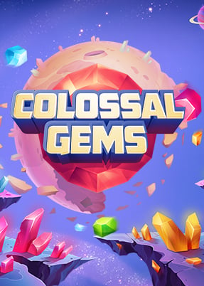 COLOSSAL GEMS